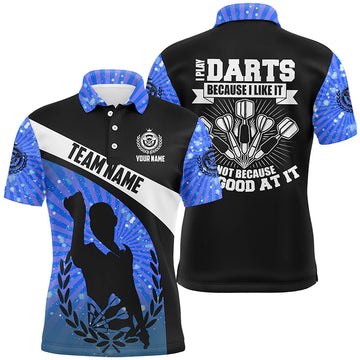 I Play Darts Because I Like It Blue Halo Darts Quarter-Zip Dart