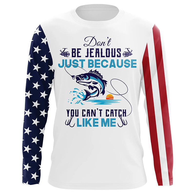 Don't be jealous American flag UV protection fishing for fisherman A42