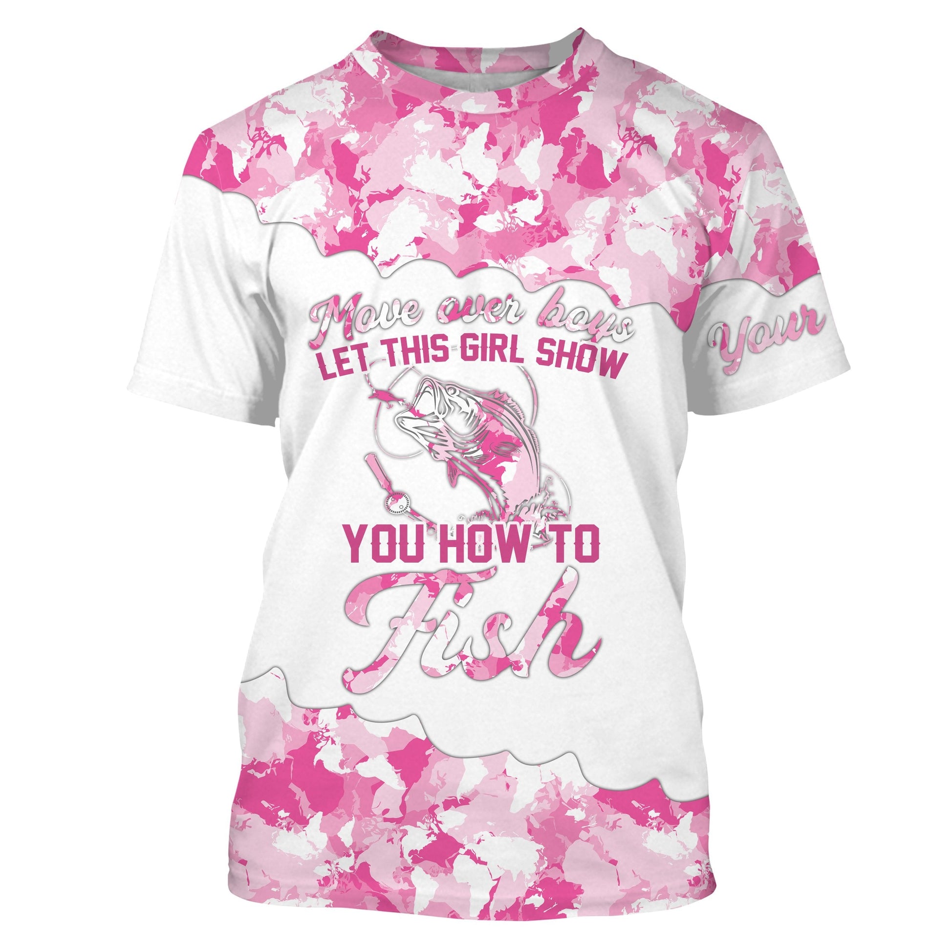 Pink camo let this girl show you how to fish Custom girls fishing Long Sleeve NQS2482