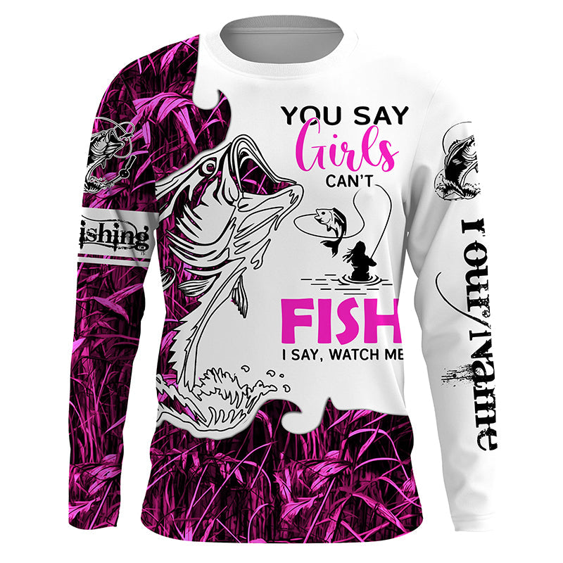 Bass Fishing Pink Camo custom Women Fishing You say girls can't fish, I say watch me NQS1509
