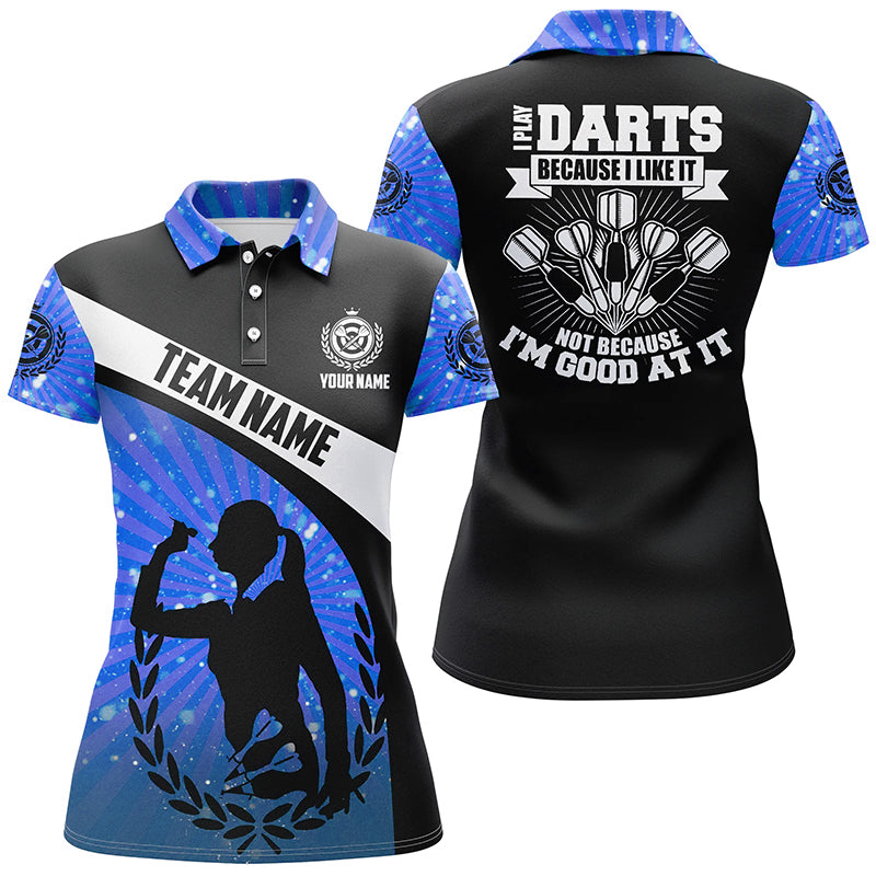 I Play Darts Because I Like It Blue Halo Darts Quarter-Zip Dart