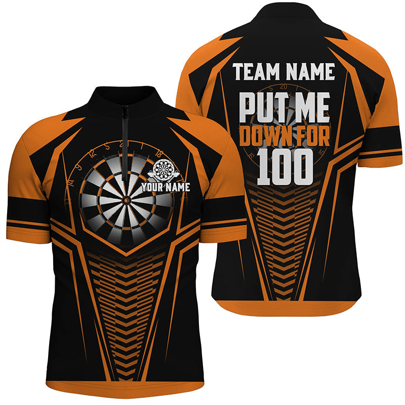 Put Me Down For 100 Orange Men Darts Quarter-Zip Custom Funny Dart Team