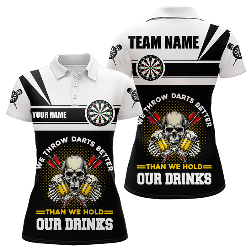 We Throw Darts Better Skull Beer Funny Darts Custom Drinking Darts Team