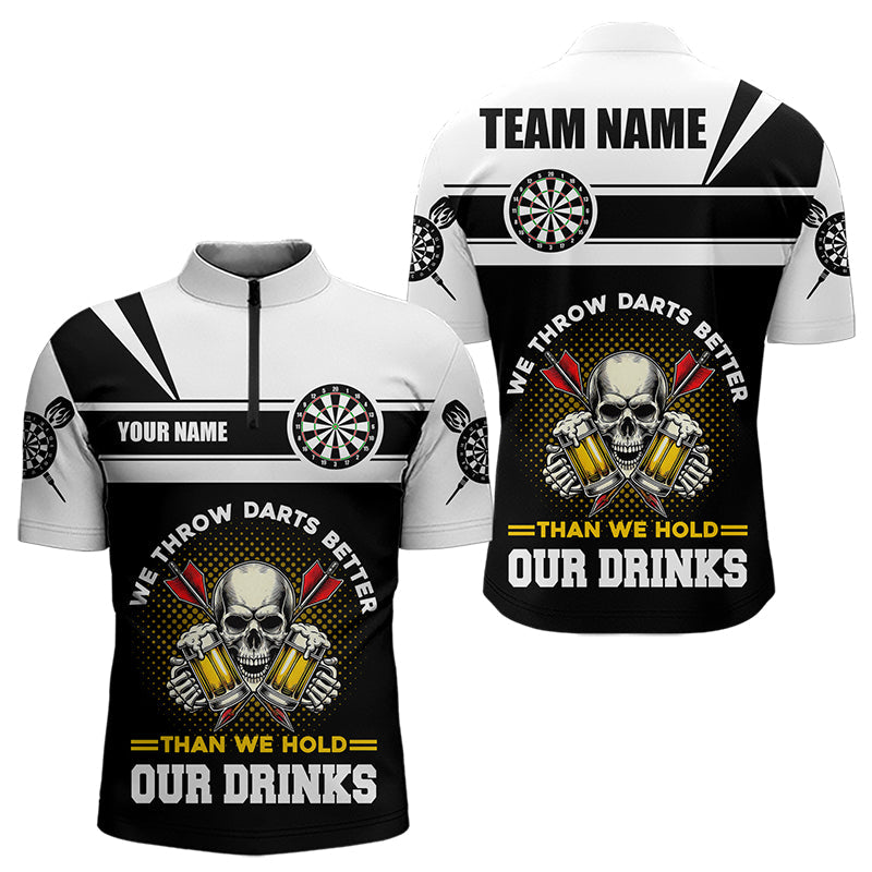 We Throw Darts Better Skull Beer Funny Darts Custom Drinking Darts Team